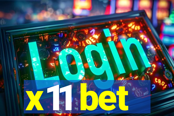 x11 bet